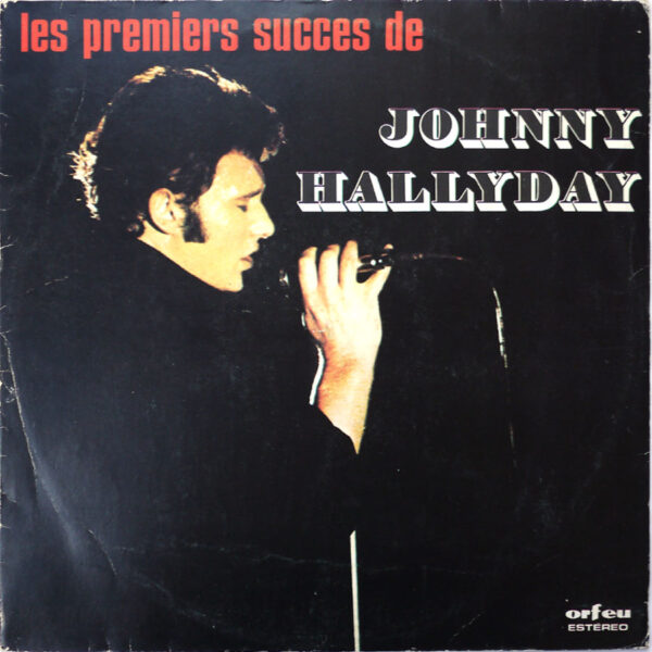 LES PREMIERS SUCCES DE JOHNNY HALLYDAY (Original – Label Rouge)  (PORTUGAL)