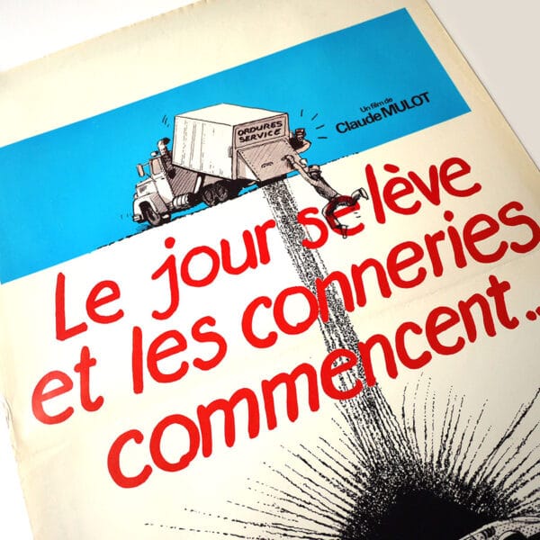 LE JOUR SE LEVE ET LES CONNERIES COMMENCENT . . .  (Affichette Belge Original de 1981) - Image 2