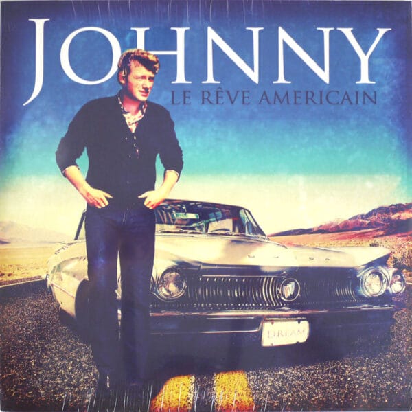 JOHNNY, LE RÊVE AMERICAIN