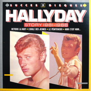 SUCCÈS 2 DISQUES / HALLYDAY STORY 1961 - 1966 (1988) DEUXIEME Pochette - RARE !