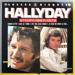 SUCCÈS 2 DISQUES / HALLYDAY STORY 1967 - 1973 (1988)