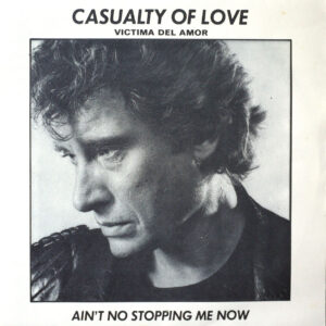 CASUALTY OF LOVE (Victima del Amor)