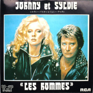 Les Hommes … Qui n’ont plus rien à perdre (En duo avec Johnny)  (JAPON)