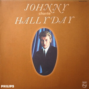 JOHNNY CHANTE HALLYDAY (Réédition > Label Noir)