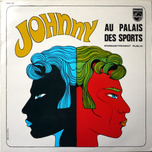 JOHNNY AU PALAIS DES SPORTS (1967) - (Réédition 6325.192 – Code PG200)
