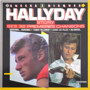 SUCCÈS 2 DISQUES / HALLYDAY STORY - SES 32 PREMIERES CHANSONS (1988)