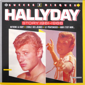 SUCCÈS 2 DISQUES / HALLYDAY STORY 1961 - 1966 (1988) DEUXIEME Pochette - RARE !