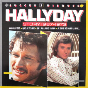 SUCCÈS 2 DISQUES / HALLYDAY STORY 1967 - 1973 (1988)