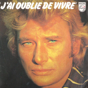 J'AI OUBLIÉ DE VIVRE