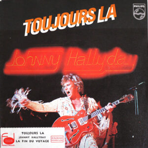 TOUJOURS LA