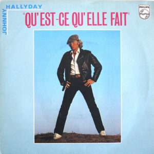 QU’EST-CE QU’ELLE FAIT